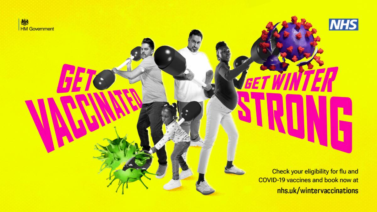 Bright yellow and pink graphic of people fighting germs. Get vaccinated. Get winter strong. Check your eligibility for flu and COVID-19 vaccines and book now at nhs.co.uk/wintervaccinations 